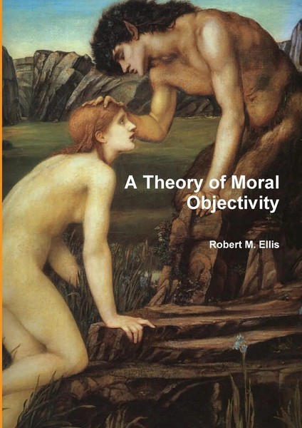 A Theory Of Moral Objectivity Robert M. Ellis Taschenbuch Englisch 2011-image