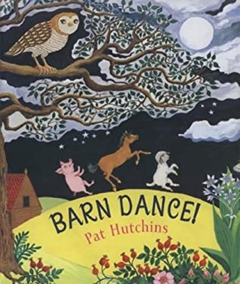 Barn Dance! Hardcover Pat Hutchins