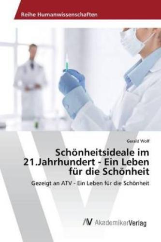 Thumbnail - Schönheitsideale 21.jahrhundert - Ein Leben Für Die Schönheit Gezeigt