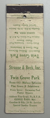 Pine Grove Johnstown PA Twin Grove Park Strause And Beck Inc Matchbook Cover