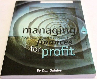 Managing Your Kitchen and Bathroom Firm's Finances for Profit - paperback Na...