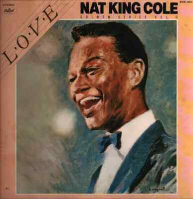 Nat King Cole Golden Series Vol II L O V E JAPAN NEAR MINT Capitol Vinyl LP