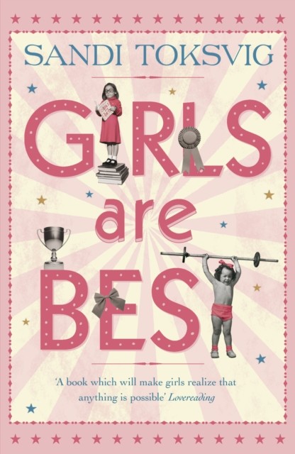 Girls Are Best by Sandi Toksvig (Paperback Book)