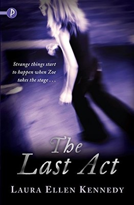 The Last Act (Piccadilly Love Stories),Laura Ellen Kennedy