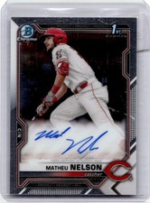 2021 Bowman Draft Chrome Pick Autographs Matheu Nelson RC Auto Cincinnati Reds