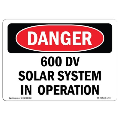 OSHA Danger Sign - 600 DV Solar System in Operation | Decal | Protect Your Bu...