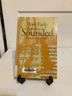 How Early America Sounded by Richard C.  Rath (PB, 2003, G+)