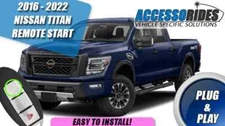 Fits: 2016 - 2022 NISSAN TITAN PUSH DIESEL REMOTE START PLUG AND PLAY STARTER