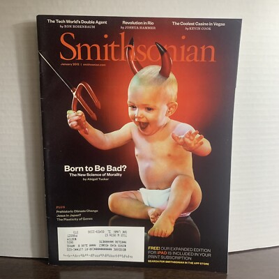 Smithsonian Magazine January 2013 Born To Be Bad? The New Science Of Morality