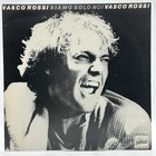 VASCO ROSSI - SIAMO SOLO NOI (33 RPM - ITALY PRESSING)