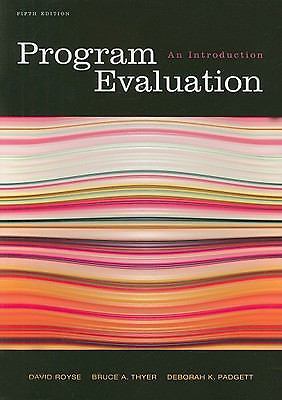 Program Evaluation: An Introduction, 5th Edi- 0495601667, paperback, David Royse
