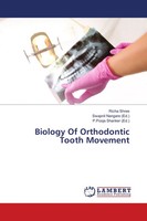 Richa Shree | Biology Of Orthodontic Tooth Movement | Taschenbuch | Englisch