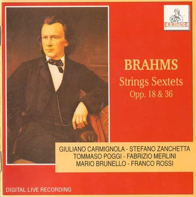 Strings Sextets Opp. 18 & 36, Johannes Brahms, Giuliano Carmignola, Franco R