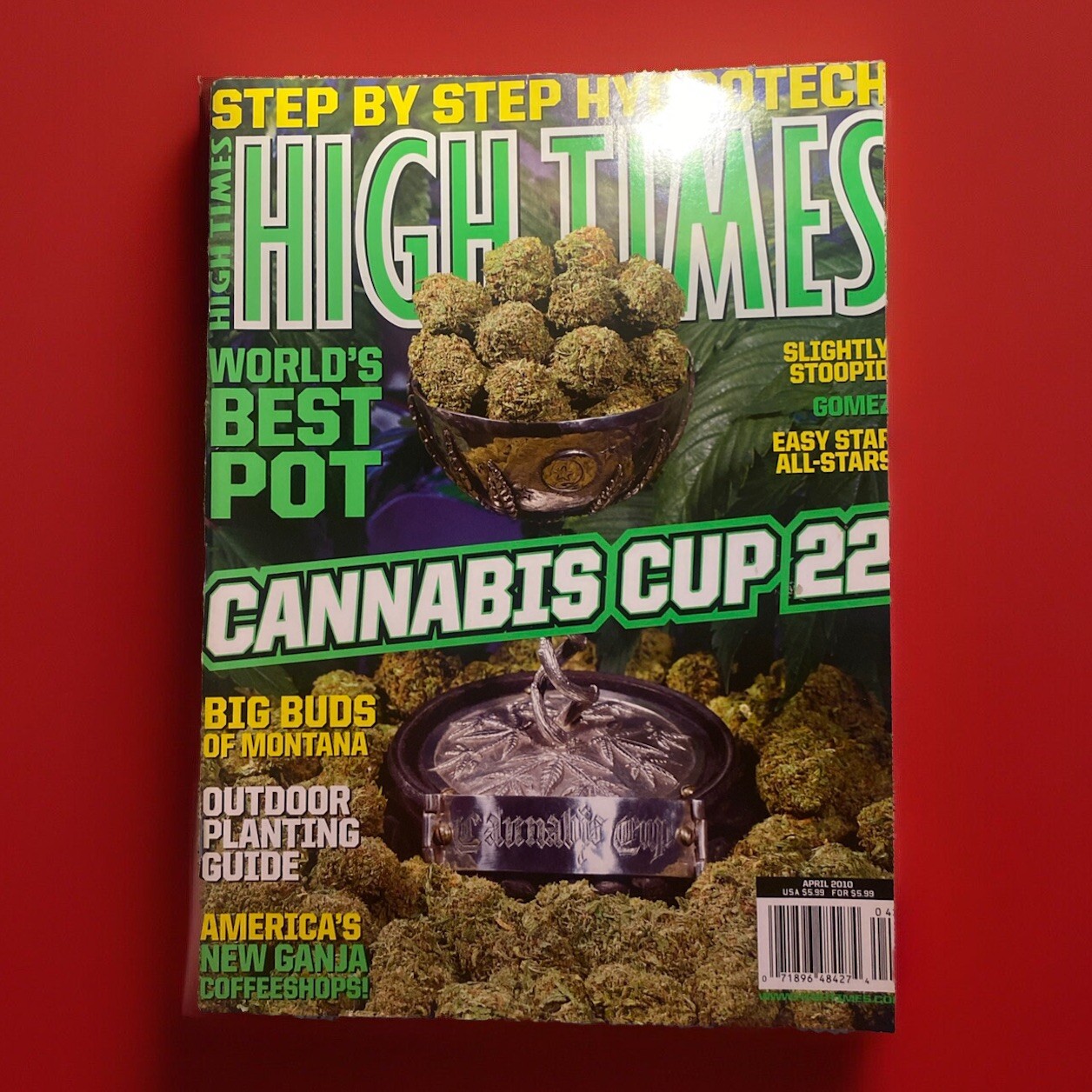 High Times Magazine # 411 - April 2010 Cannabis Cup 22 Big Buds Of Montana GOMEZ