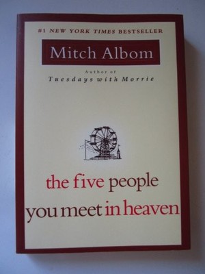 [ THE FIVE PEOPLE YOU MEET IN HEAVEN ] BY... by Mitch Albom Paperback / softback