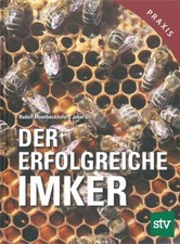 Moosbeckhofer: Der erfolgreiche Imker NEU Imkerei-Buch/Handbuch/Ratgeber/Bienen