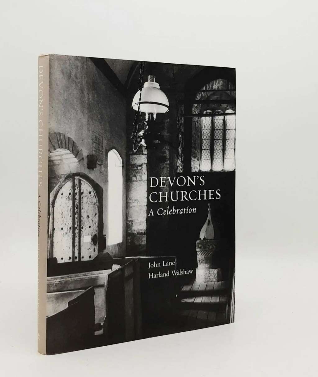 Devon's Churches: A Celebration, Walshaw, Harland,Lane, John, Excellent Book