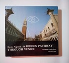 A Hidden Pathway Through Venice by Marko Pogačnik