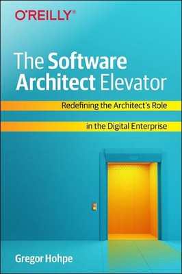 Der Software Architect Aufzug: Die Rolle des Architekten im Digitalen neu definieren 