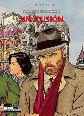 Vittorio Giardino | Max Friedmann 5 | Taschenbuch (2008) | Sin Ilusion | Salleck