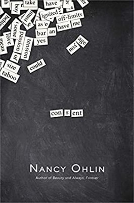 Consent Paperback Nancy Ohlin
