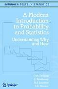 A Modern Introduction to Probability And Statistics von F. M. Dekking ...
