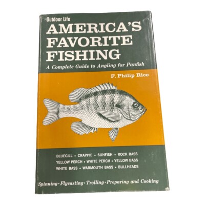 Outdoor Life Americas Favorite Fishing A Complete Guide to Angling for Panfish