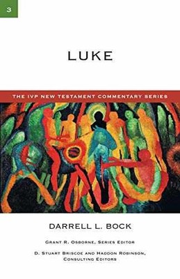 Luke: A Commentary on the New - Paperback, by Bock Darrell L. - Very Good