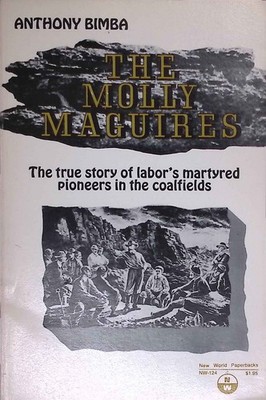 The Molly Maguires. Bimba, Anthony: