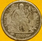 1869 U.S. SEATED LIBERTY SILVER DIME 10c COIN (VG-Very Good) 256,000 Mintage!
