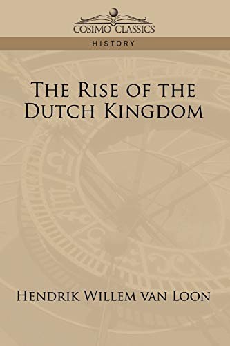 The Rise of the Dutch Kingdom.New 9781596057982 Fast Free Shipping<|
