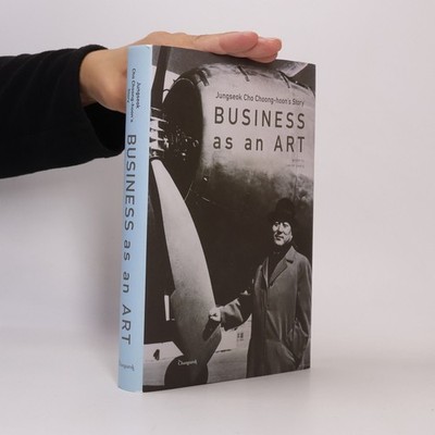 Jungseok Cho Choong-hoon's Story: Business as an Art  |  Lee Im-gwang