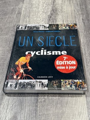 Un Siecle De Cyclisme (7th Edition)/Calmann-Levy-BRAND NEW/SEALED