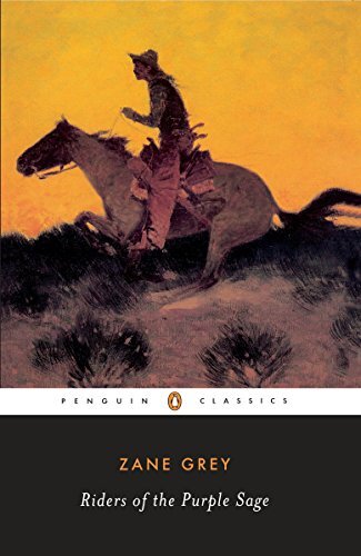 Riders of the Purple Sage (Penguin Twentieth Century Classics)-Z