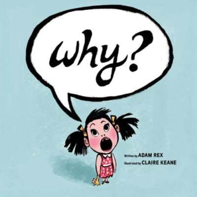 Why? by Adam Rex: Used