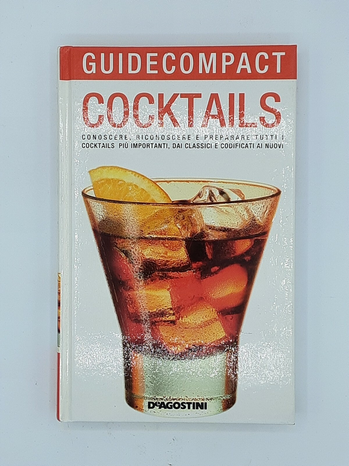 Cocktails. Kennenlernen, Erkennen Und Prepare Alle Cocktails Größer Bedeutende - Falconi ezio
