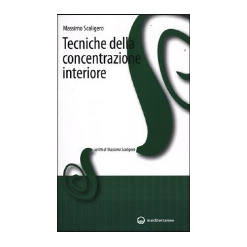 Mediterranee Edizioni Tecniche Di Concentrazione Interiore - Massimo Scaligero - Immagine 5