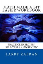 MATH MADE A BIT EASIER WORKBOOK: PRACTICE EXE...