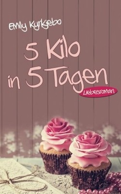 5 Kilo in 5 Tagen Buch CreateSpace Independent Publishing Platform