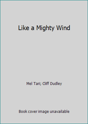 Like a Mighty Wind by Mel Tari; Cliff Dudley