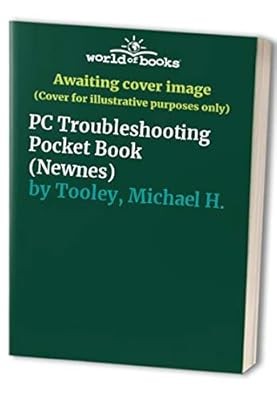 PC Troubleshooting Pocket Book (Newnes), Tooley, Michael H., Used; Good Book