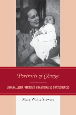 Stewart - Portraits of Change   Unparalleled Freedoms Unanticipated C - X555z