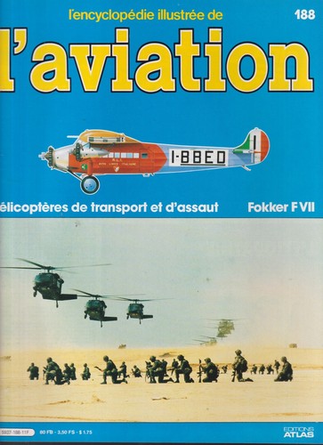 ENCYCLOPEDIE AVIATION N°188 HELICO ASSAUT / FOKKER F VII / UNITES AIR FR