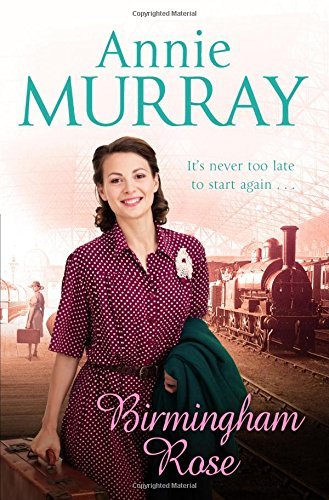 Birmingham Rose By Annie Murray. 9781509805372