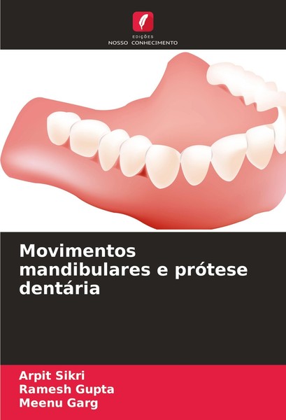 Movimentos Mandibulares E PróTese DentáRia Meenu Garg-image