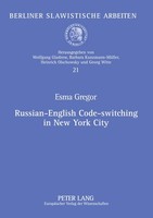 Russian-English Code-Switching In New York City Esma Gregor