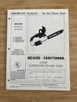 Sears/Craftsman 16" Gasoline Chainsaw Operators Manual Model 358.355161 ...