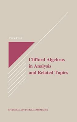 Ryan - Clifford Algebras in Analysis and Related Topics - hardback or  - X555z