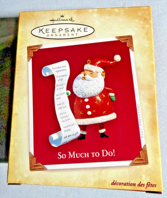Hallmark Keepsake Ornament-So Much to Do! MIB. 2004