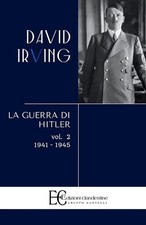 Guerra Di Hitler . Vol. 2: 1941-1945 by David Irving (Italian) Paperback Book